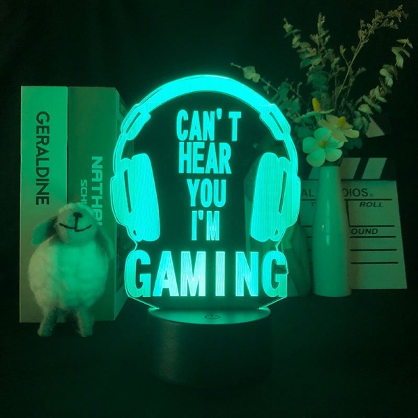 Gaming 3D lampe. I Can't Hear You, I'm Gaming. 7 farver.