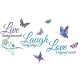 Sød citat wallsticker med sommerfugle. Live every moment, Laugh everyday, Love beyond words Mobil, PC og tablet tilbehør