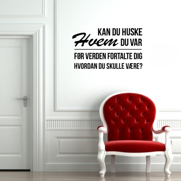 Kan du huske hvem du var wallsticker. 44x75cm - Image 4